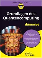 Book Cover for Grundlagen der Quantencomputer für Dummies by whurley, Floyd Earl Smith