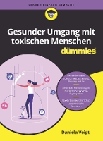 Book Cover for Gesunder Umgang mit toxischen Menschen für Dummies by Daniela Voigt