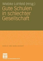 Book Cover for Gute Schulen in schlechter Gesellschaft by Wiebke Lohfeld