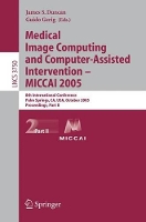 Book Cover for Medical Image Computing and Computer-Assisted Intervention -- MICCAI 2005 by James Duncan