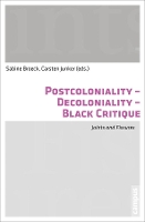 Book Cover for Postcoloniality-Decoloniality-Black Critique by Sabine Broeck