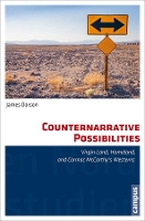 Book Cover for Counternarrative Possibilities by James Dorson