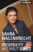 Book Cover for Prosperity without Greed by Sahra Wagenknecht, Andreas Pickel