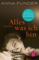 Book Cover for Alles was ich bin by Anna Funder