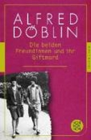 Book Cover for Die beiden Freundinnen und ihr Giftmord by Alfred Doblin