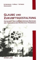 Book Cover for Glaube Und Zukunftsgestaltung by Bernhard Oestreich