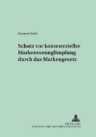 Book Cover for Schutz VOR Kommerzieller Markenverunglimpfung Durch Das Markengesetz by Susanne Koch