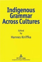Book Cover for Indigenous Grammar Across Cultures by Hannes Kniffka