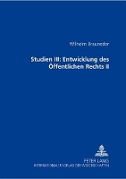 Book Cover for Studien III: Entwicklung Des Oeffentlichen Rechts II by Wilhelm Brauneder