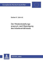 Book Cover for Der Wiedereinstellungsanspruch Nach Beendigung Des Arbeitsverhaeltnisses by Bettina Schmidt