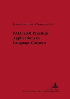 Book Cover for PALC 2001: Practical Applications in Language Corpora by Barbara Lewandowska-Tomaszczyk