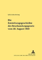 Book Cover for Die Entstehungsgeschichte Des Beurkundungsgesetzes Vom 28. August 1969 by Sylvia Scharfenberg