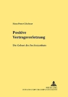 Book Cover for Positive Vertragsverletzung by Hans Peter Glöckner