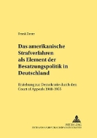 Book Cover for Das amerikanische Strafverfahren als Element der Besatzungspolitik in Deutschland by Frank Zentz