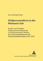 Book Cover for Zivilprozessreform in Der Weimarer Zeit by Werner Schubert