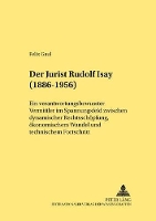 Book Cover for Der Jurist Rudolf Isay (1886-1956) by Felix Gaul