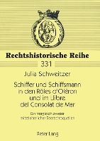 Book Cover for Schiffer und Schiffsmann in den R?les d'Ol?ron und im Llibre del Consolat de Mar by Julia Schweitzer