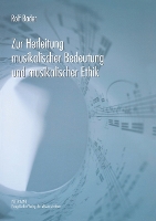 Book Cover for Zur Herleitung musikalischer Bedeutung und musikalischer Ethik by Rolf Bader