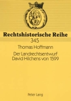 Book Cover for Der Landrechtsentwurf David Hilchens Von 1599 by Thomas Hoffmann