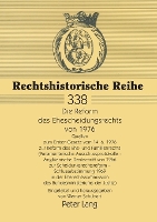 Book Cover for Die Reform des Ehescheidungsrechts von 1976 Quellen zum Ersten Gesetz vom 14.6.1976 zur Reform des Ehe- und Familienrechts (Parlamentarische Ausschussprotokolle - Anglikanische Denkschrift von 1966 zu by Werner Schubert