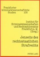 Book Cover for Jenseits Des Rechtsstaatlichen Strafrechts by Ulfrid Neumann