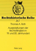 Book Cover for Ausgestaltungen Der Rechtsfaehigkeit Im 19. Und 20. Jahrhundert by Thomas Roth