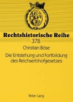 Book Cover for Die Entstehung Und Fortbildung Des Reichserbhofgesetzes by Christian Böse