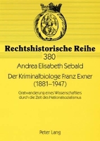 Book Cover for Der Kriminalbiologe Franz Exner (1881-1947) by Andrea Sebald