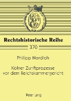 Book Cover for Koelner Zunftprozesse vor dem Reichskammergericht by Philipp Nordloh