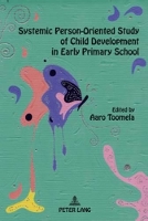 Book Cover for Systemic Person-Oriented Study of Child Development in Early Primary School by Aaro Toomela