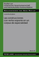 Book Cover for Las Construcciones Con Verbo Soporte En Un Corpus de Especialidad by Louisa Buckingham