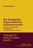 Book Cover for Die Shanghaier Organisation Fuer Zusammenarbeit by Christian Becker