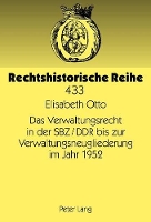 Book Cover for Das Verwaltungsrecht in Der Sbz/Ddr Bis Zur Verwaltungsneugliederung Im Jahr 1952 by Elisabeth Otto