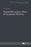 Book Cover for Twentieth Century Wars in European Memory by Józef Ni?nik