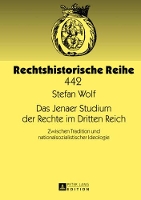 Book Cover for Das Jenaer Studium Der Rechte Im Dritten Reich by Stefan Wolf