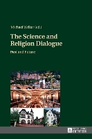 Book Cover for The Science and Religion Dialogue by Michael Welker