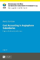 Book Cover for Cost Accounting in Anglophone Subsidiaries by Moritz Schröder