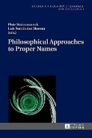 Book Cover for Philosophical Approaches to Proper Names by Luis Fernández Moreno