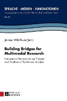 Book Cover for Building Bridges for Multimodal Research by Janina Wildfeuer