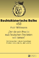 Book Cover for Der da sein Practic au? Teutschen Tractaten will lernen by Piotr Wittmann