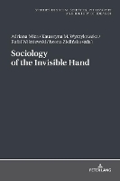 Book Cover for Sociology of the Invisible Hand by Iwona Zieli?ska