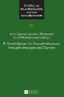 Book Cover for It-Entwicklungen Im Gesundheitswesen: Herausforderungen Und Chancen by Astrid Wallrabenstein