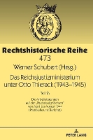 Book Cover for Das Reichsjustizministerium unter Otto Thierack (1943-1945) by Werner Schubert