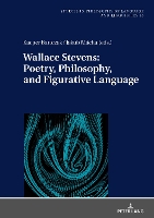 Book Cover for Wallace Stevens: Poetry, Philosophy, and Figurative Language by Kacper Bartczak