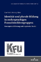 Book Cover for Identitaet und plurale Bildung in mehrsprachigen Franzoesischlerngruppen by Karin Vogt