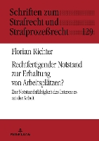 Book Cover for Rechtfertigender Notstand zur Erhaltung von Arbeitsplaetzen? by Florian Richter