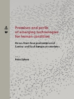 Book Cover for Promises and perils of emerging technologies for human condition by Peter Sýkora