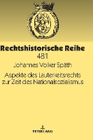 Book Cover for Aspekte des Lauterkeitsrechts zur Zeit des Nationalsozialismus by Johannes Volker Spth