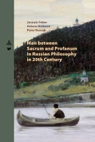 Book Cover for Man between Sacrum and Profanum in Russian Philosophy in 20th Century by Jarom?r Feber, Helena Hrehov?
