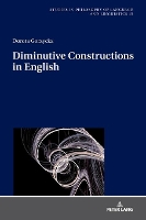 Book Cover for Diminutive Constructions in English by Dorota Gorzycka